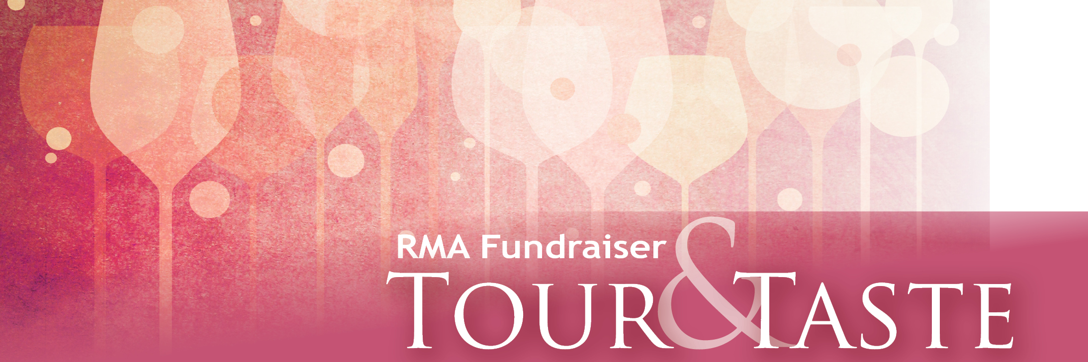 Tour and Taste RMA Fundraiser February 9