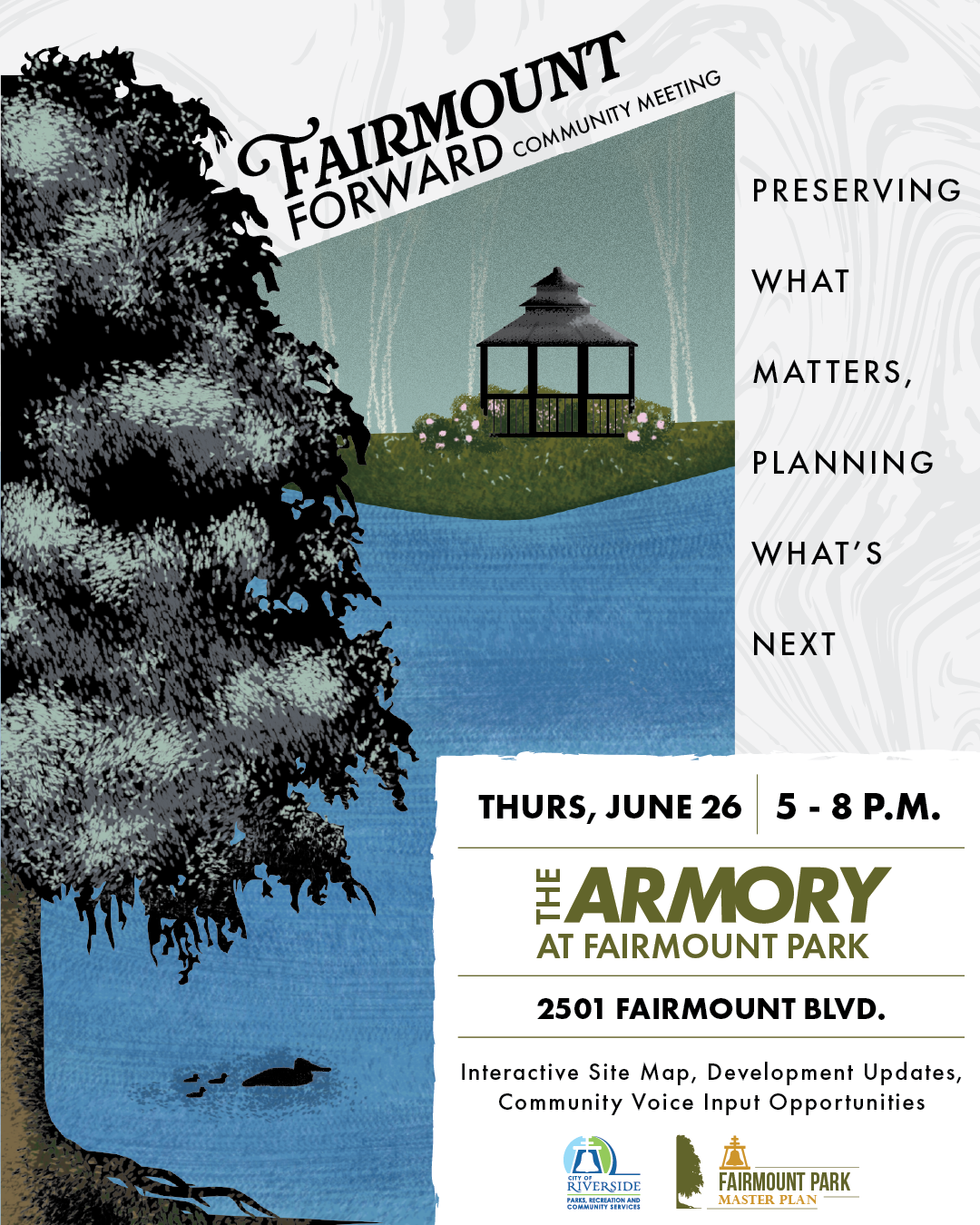 Illustrated flyer for the Fairmount Forward Community Meeting featuring a lakeside gazebo, large tree, and duck in the water. Text reads: “Preserving what matters, planning what’s next.” The meeting is scheduled for Thursday, June 26 from 5 to 8 p.m. at The Armory at Fairmount Park, 2501 Fairmount Blvd. Includes interactive site map, development updates, and community voice input opportunities. Logos for Riverside Parks and Fairmount Park Master Plan appear at the bottom.
