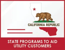 image of California with the text State Programs to aid utility customers